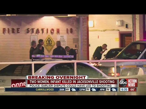Two women, infant killed in Jacksonville shooting